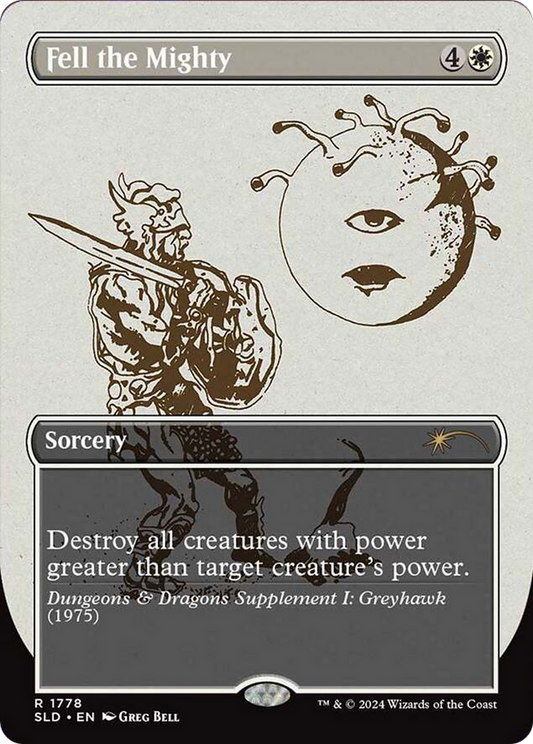 Fell the Mighty (SLD-1778) - Secret Lair Drop (Borderless)