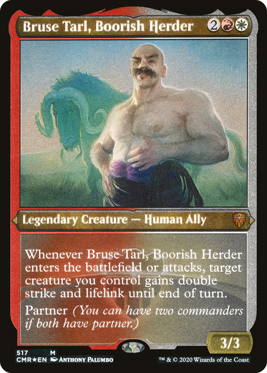 Bruse Tarl, Boorish Herder (CMR-517) - Commander Legends Etched Foil