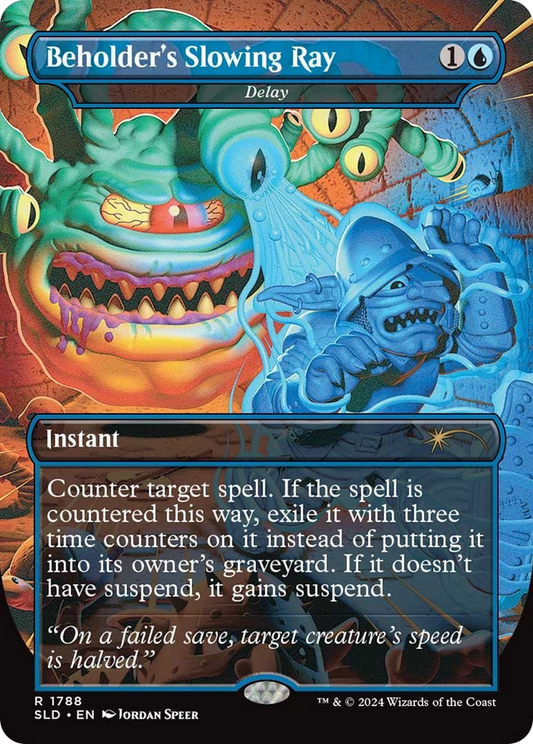 Delay (SLD-1788) - Secret Lair Drop / Beholder's Slowing Ray (Borderless)