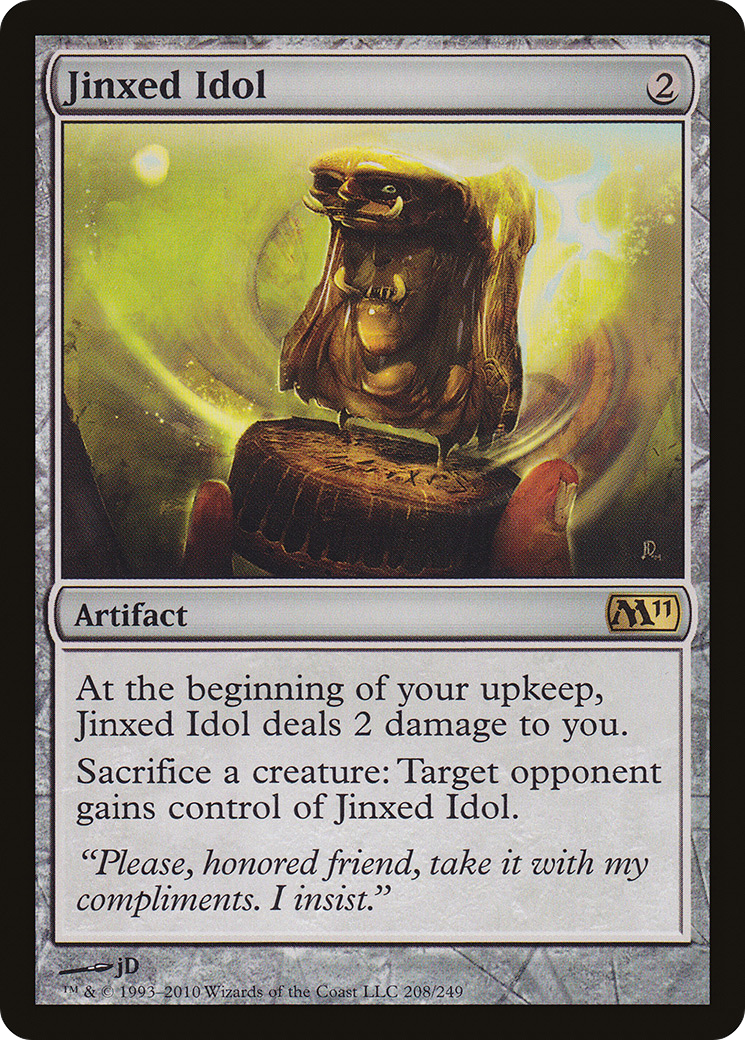 Jinxed Idol (M11-208) - Magic 2011 Foil