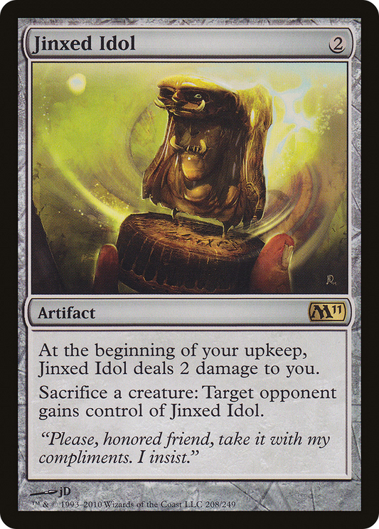 Jinxed Idol (M11-208) - Magic 2011 Foil