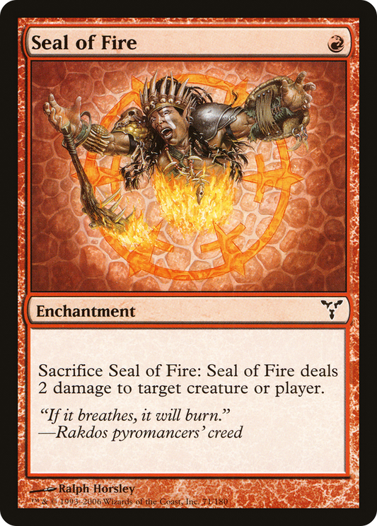 Seal of Fire (DIS-071) - Dissension Foil