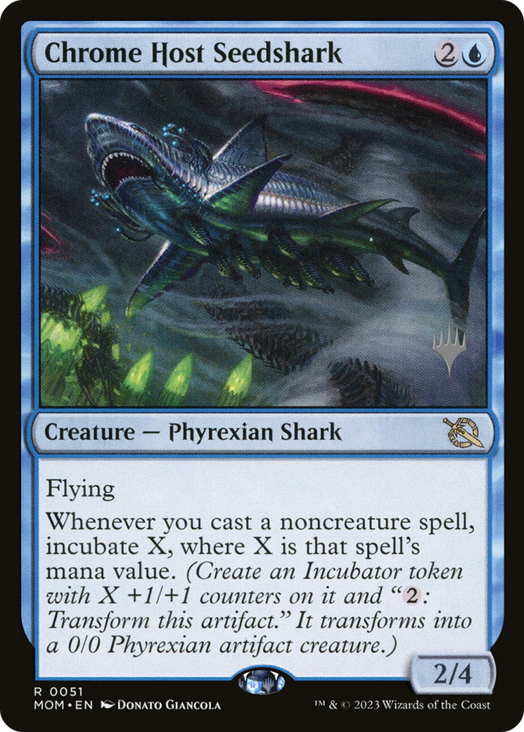 Chrome Host Seedshark (PPMOM-051) - March of the Machine Promos