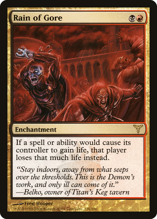 Rain of Gore (DIS-126) - Dissension Foil