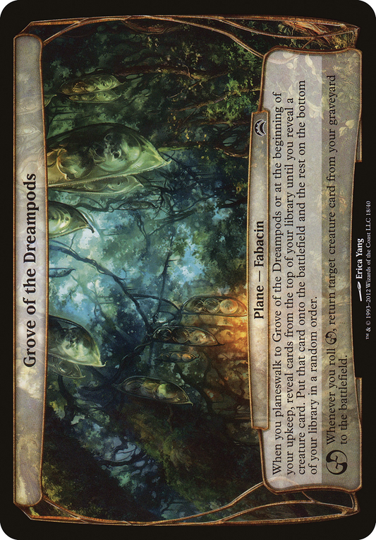 Grove of the Dreampods (OVER-018) - Planechase 2012 Planes