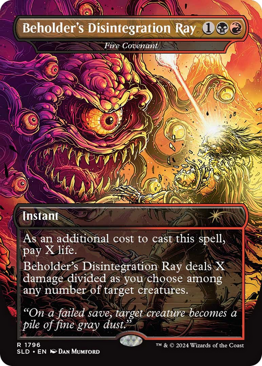 Fire Covenant (SLD-1796) - Secret Lair Drop / Beholder's Disintegration Ray (Borderless)